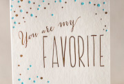 you-are-my-favorite-letterpress and foil-folded-card