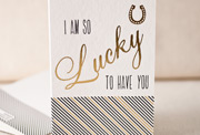 lucky-to-have-you-letterpress and foil-folded-card