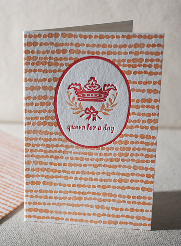 queen-for-a-day-letterpress-folded-card